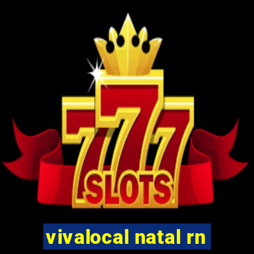 vivalocal natal rn